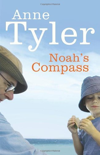 Noah's Compass By  Anne Tyler. 9780701184230