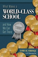 James H Stronge (U. A.) | What Makes A World-Class School And How We Can Get...