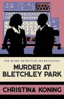 Murder At Bletchley Park | Christina Koning | Taschenbuch | 352 S. | Englisch