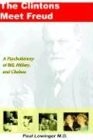 THE CLINTONS MEET FREUD By Paul Lowinger *Excellent Condition*