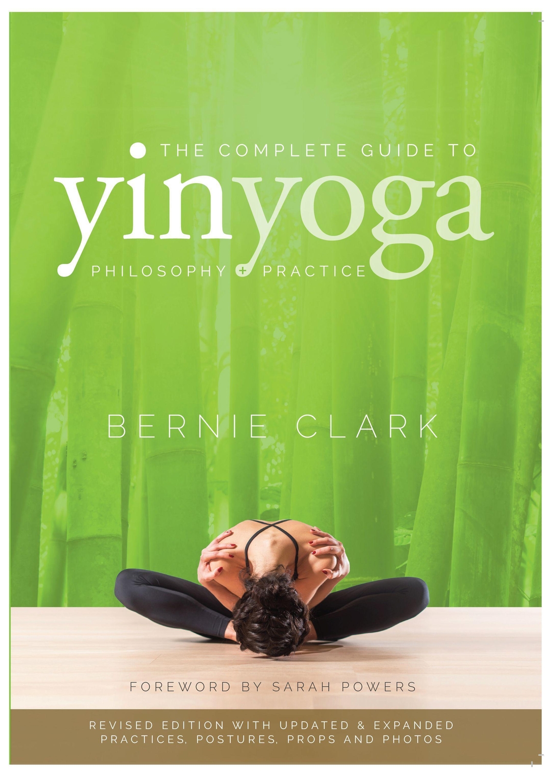 Thumbnail - The Complete Guide To Yin Yoga | Bernie Clark | Taschenbuch | Englisch