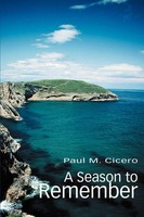 Paul Cicero | A Season To Remember | Taschenbuch | Englisch (2001) | iUniverse
