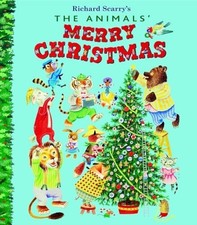 The Animals' Merry Christmas (Little..., Richard Scarry