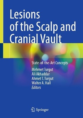Lesions of the Scalp and Cranial Vault - 9783031882432
