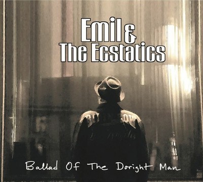 Emil & the Ecstatics Ballad of the Doright Man (CD) Album (UK IMPORT)