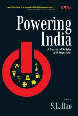 Powering India: A Decade of Policies and Regulation