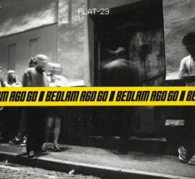 Bedlam Ago Go Flat-29  [Maxi-CD]