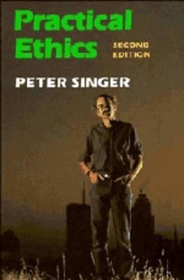 Practical Ethics by Singer, Peter 052143971X FREE Shipping