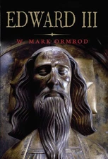 Edward III (English Monarchs Series the English M... by Ormrod, W. Mark Hardback