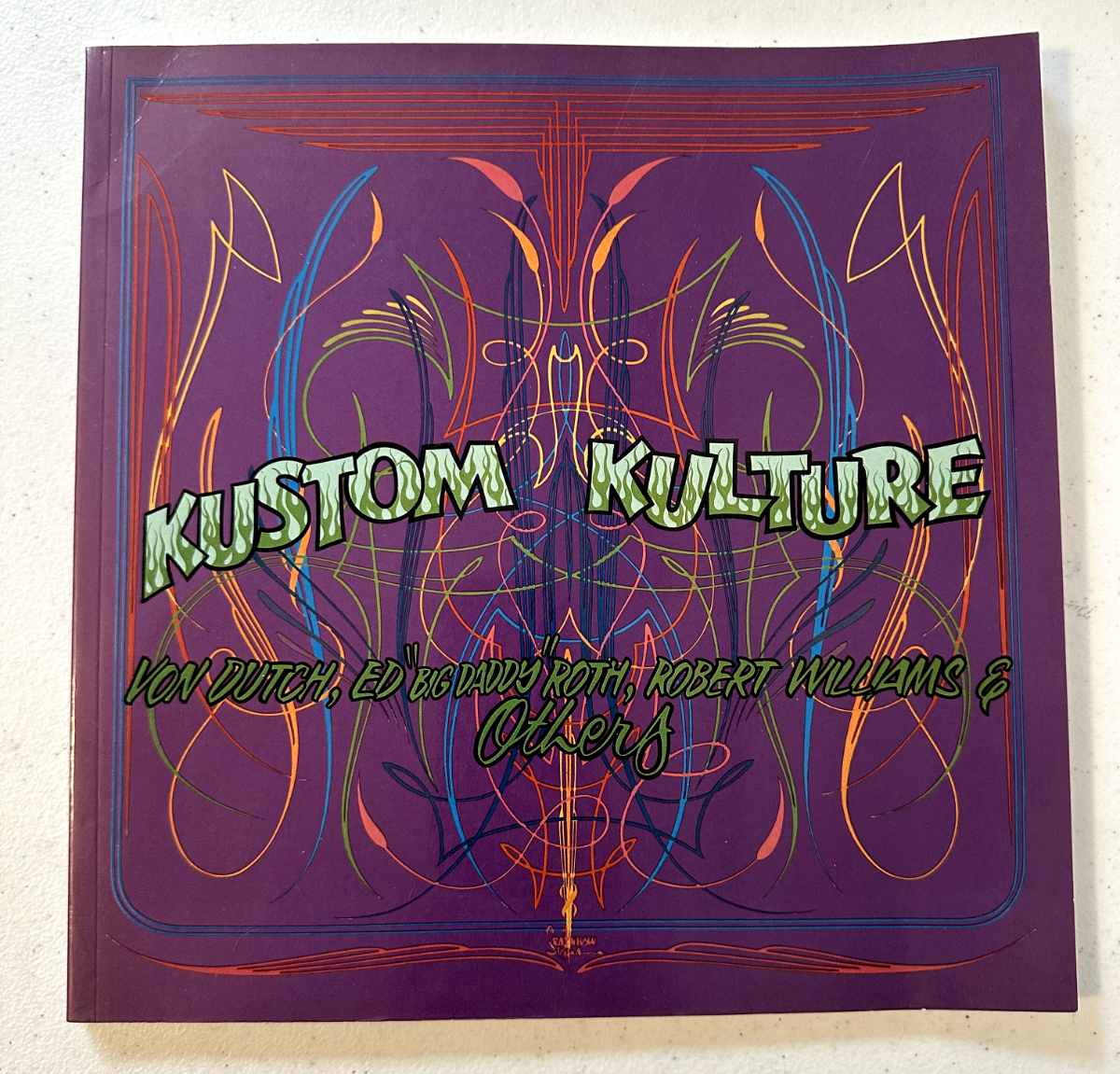 Kustom Kulture Robert Williams SIGNED COA Von Dutch Ed Big Daddy 