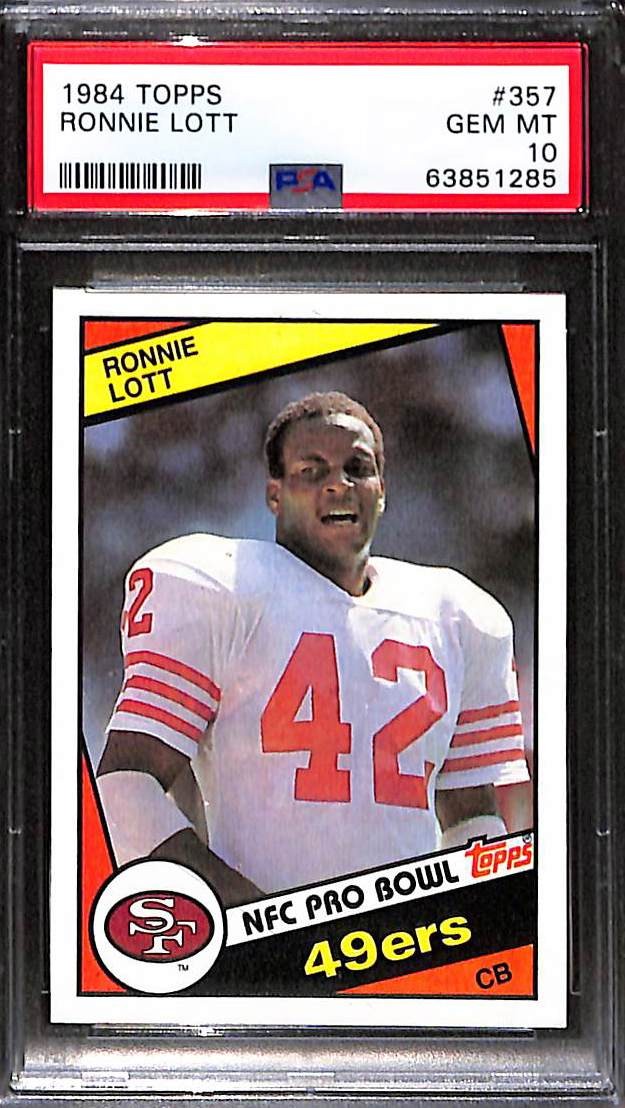 1984 TOPPS #357 RONNIE LOTT PSA 10 GEM-MT 63851285 