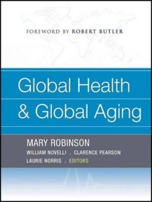 Clarence E. Pearson Global Health and Global Aging (Taschenbuch)