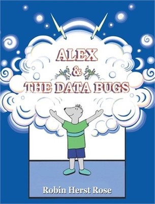 Alex & the Data Bugs (Hardback or Cased Book)