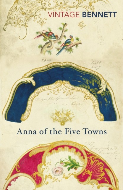Anna of the Five Towns by Arnold Bennett (Paperback Book)