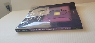 Acquired Language Disorders : A Case-Based Approach by James M. Mancinelli...
