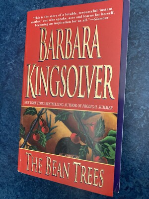 The Bean Trees: A Novel Tucson Arizona Author Kingsolver, Barbara