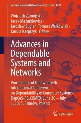 Advances in Dependable Systems and Networks: Proceedings of the Twentieth Intern