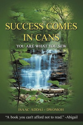 Success Comes in Cans | You Are What You Sew | Isaac Addai -. Dwomoh | Buch