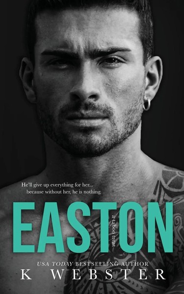 K. Webster | Easton | Taschenbuch | Englisch (2017) | Author K Webster LLC-image