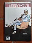 BECKERS - Tirage de Luxe LES BELLES HISTOIRES DE L'ONCLE PAUL T.2 - 2009