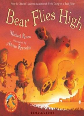 Bear Flies High By Michael Rosen. 9780747597971