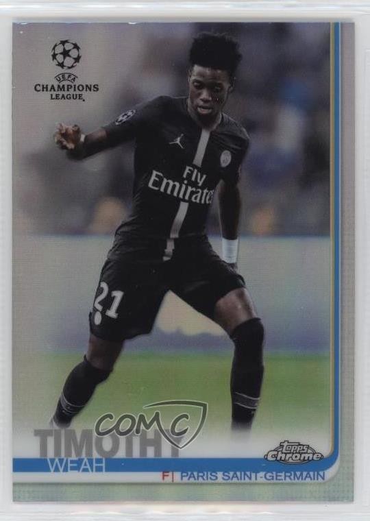 2018-19 Topps Chrome UCL Refractor Timothy Weah #92 08uq