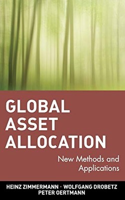 Global Asset Allocation: New Methods and Applications (Wiley Finance) by Zimmer