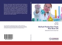 Blnd Zrar (U. A.) | Biofuel Production From Rice Bran Oil | Taschenbuch (2017)