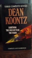 Koontz: Three Complete Novels, Lightning, The Face Of Fear and The Vision