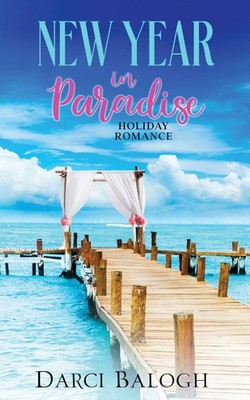 Darci Balogh | New Year in Paradise | Taschenbuch | Englisch (2022)