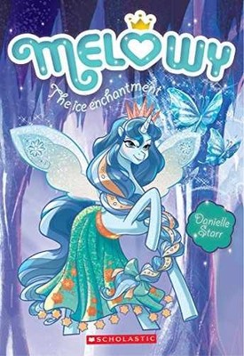 The Ice Enchantment (Melowy #4) (4) - Paperback, by Star Danielle - Very Good q