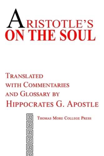 Aristotle's On the Soul by Hippocrates G Apostle: New