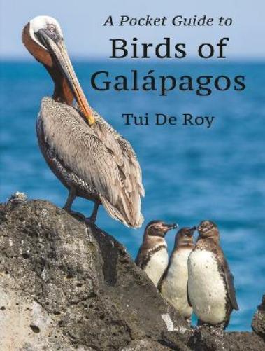 Tui De Roy A Pocket Guide to Birds of Galápagos (Tascabile)