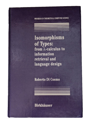 Isomorphisms of Types: from λ-calculus to information retrieval and language des