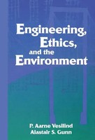 P. Arne Vesilin | Engineering, Ethics, And The Environment | Buch | Englisch