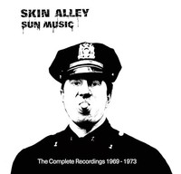 Skin Alley - Sun Music - The Complete Recordings 1969-1973 - Remaster - G1398Z