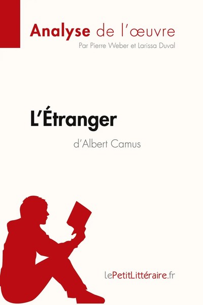 L'ÉTranger D'albert Camus (Analyse de L'¿Uvre) | Lepetitlitteraire (U. A.)-image