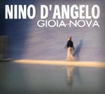 Nino D'angelo  - Gioia Nova - Cd (digipack)