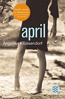 April: Roman von Klüssendorf, Angelika | Buch | Zustand sehr gut