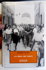 LIBRO " LA RESA DEI CONTI " GIANNI OLIVA / IL GIORNALE - WWII SECONDA GUERRA MON