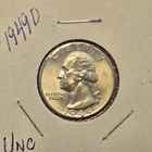 1949d Washington silver quarter.Unc