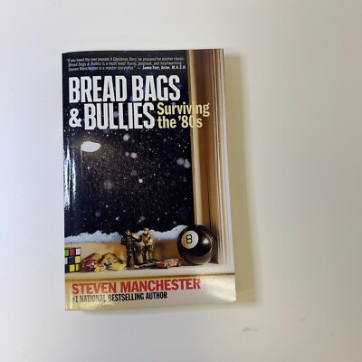 Bread Bags & Bullies: Surviving the 80s By S Manchester Paperback *SIGNED*