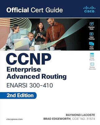 CCNP Enterprise Advanced Routing ENARSI 300-410 Official by Brad Edgeworth