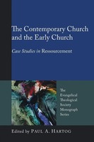 Paul A. Hartog | The Contemporary Church And The Early Church | Taschenbuch