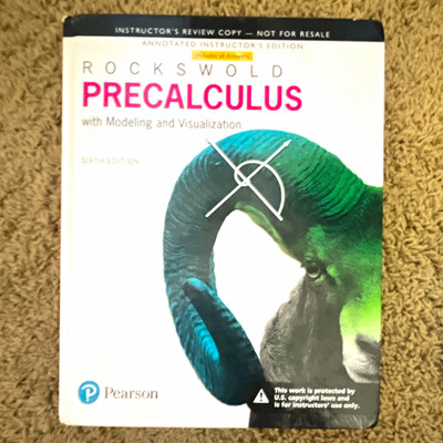 Pearson Precalculus w/ Modeling & Visualization 6th Ed Instructor Review PB 2017