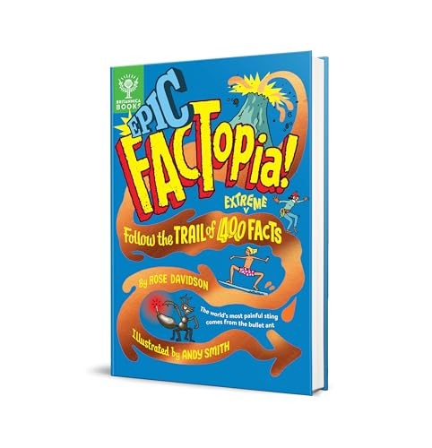 Epic Factopia! : Follow The Trail Of 400 Extreme Facts Rose Davidson - Image 9