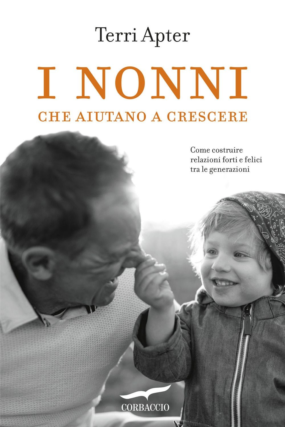 Libri Apter Terri - I Nonni Che Aiutano A Crescere
