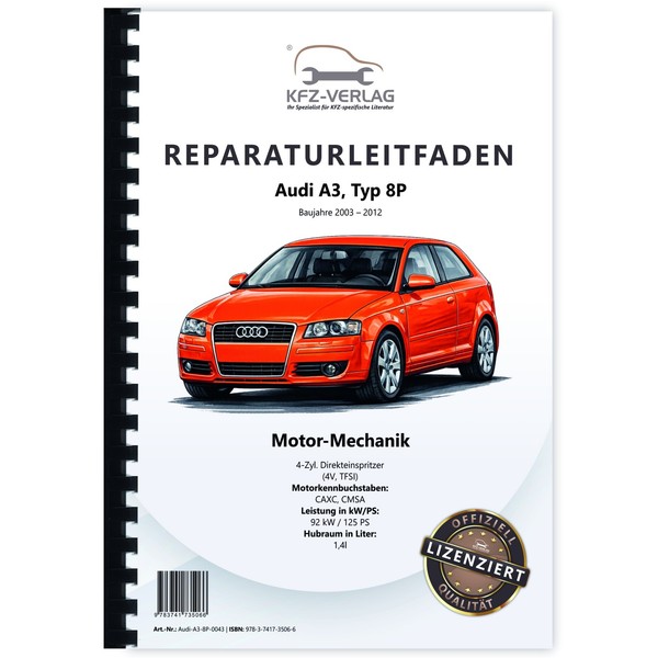 Audi A3 8P 2003-2012 4-Zyl. 1,4L Benzinmotor 125 PS Mechanik Werkstatthandbuch-image