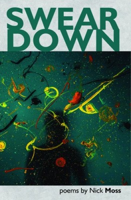 Swear Down von Nick Moss [Taschenbuch]