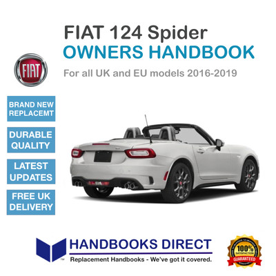 FIAT Spider 124 Replacement Owner Handbook Manual + Other docs (2007